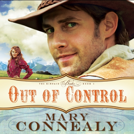 Title details for Out of Control by Mary Connealy - Wait list